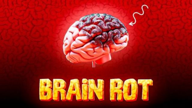 Brain Rot